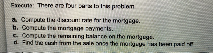 Execute: There are four parts to this problem. a. Compute the