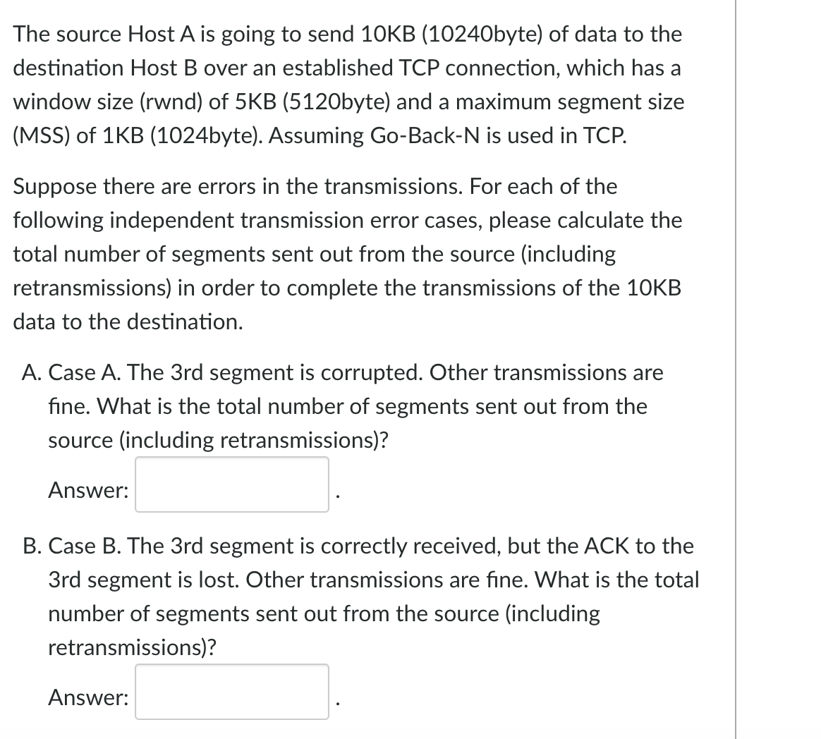  The source Host A is going to send 10KB (10240byte) of