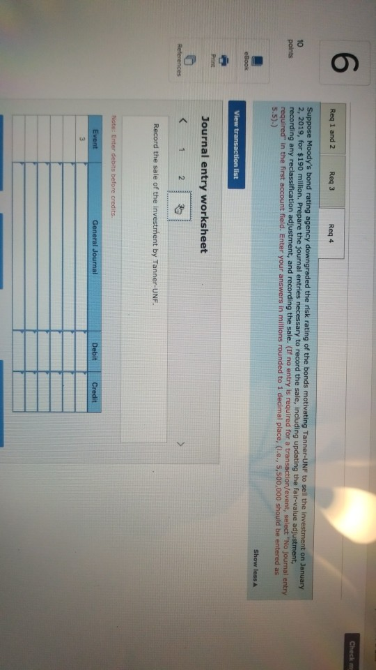 classified the bonds as available-for-sale Investments. As a result of changing market