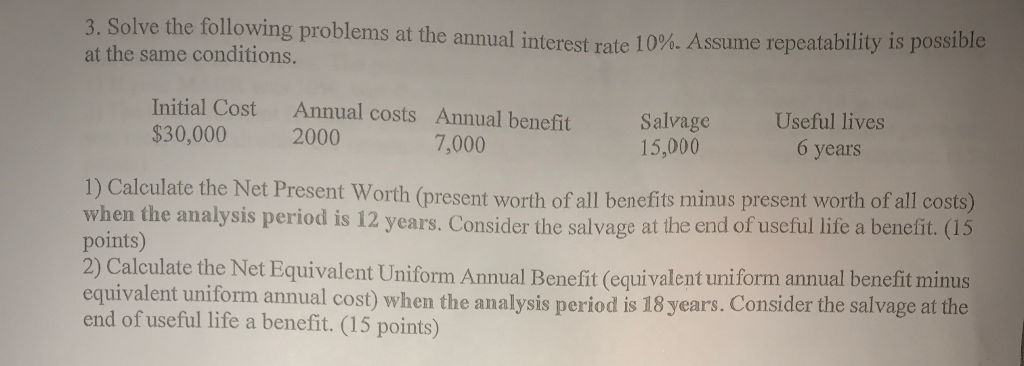 Do not use excel to solve this problem. Only Hand Calculations using