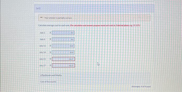 FIFO, (2) Moving-average, and (3) LIFO Vaghn Manufecturing began operations on July