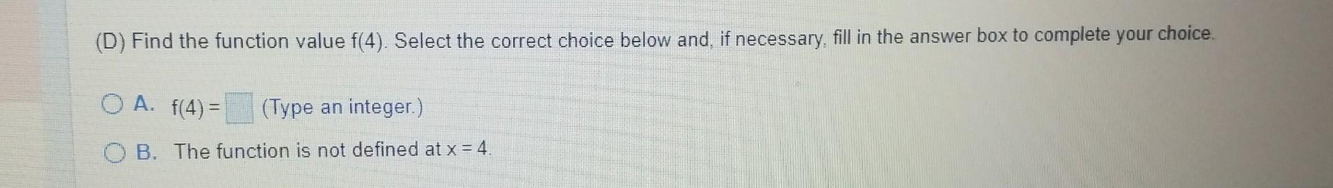 to estimate the indicated limils and the function value. Complete parts (A)