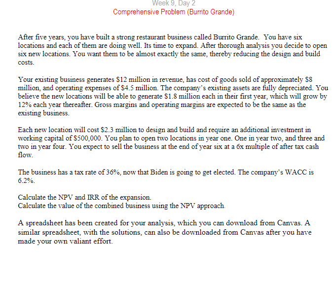  Week 9, Day 2 Comprehensive Problem (Burrito Grande) After five years,