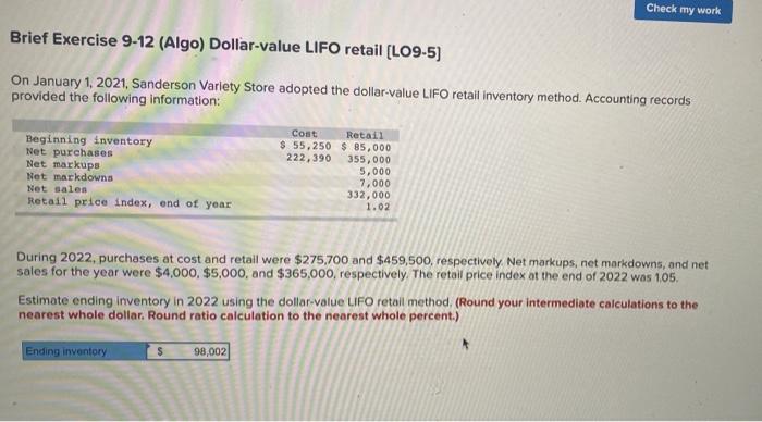  answer: 98002 is wrong. Check my work Brief Exercise 9-12 (Algo)
