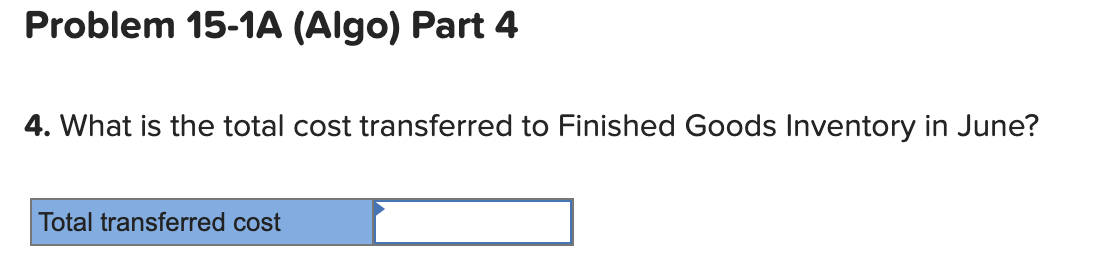 a. Job 5 was started in May, and the following costs were
