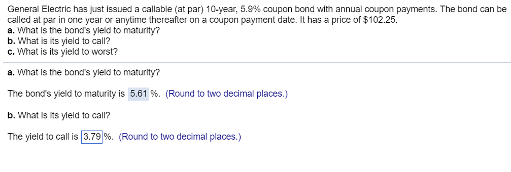 Please solve b and c General Electric has just issued a callable