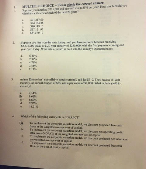 Please show work or what to enter into calculator 1 MULTIPLE CHOICE