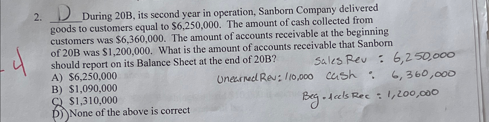  D During 20B, its second year in operation, Sanborn Company delivered