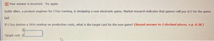  x Your answer is incorrect. Try again. Justin Allen, a product
