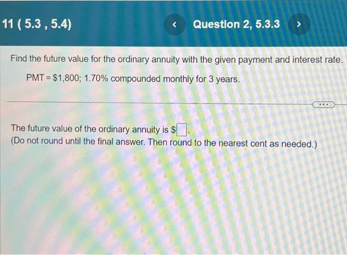  Find the future value for the ordinary annuity with the given
