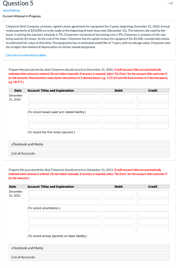  Question 5 View Policies Current Attempt in Progress Cheyenne Steel Company,