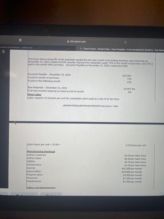 format provided for the direct labor budget. Thermium, inc, is preporing its