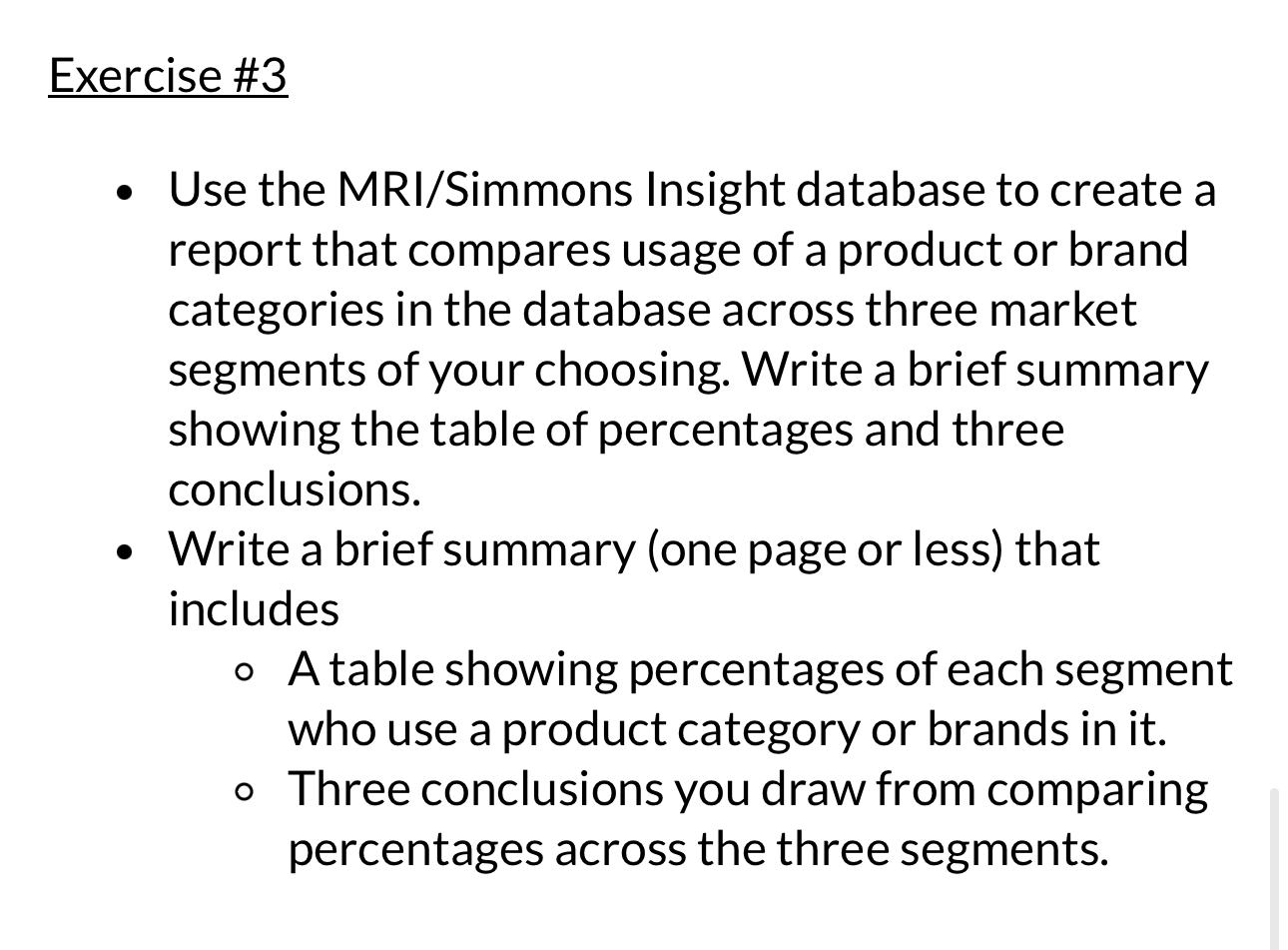  Exercise #3 Use the MRI/Simmons Insight database to create a report