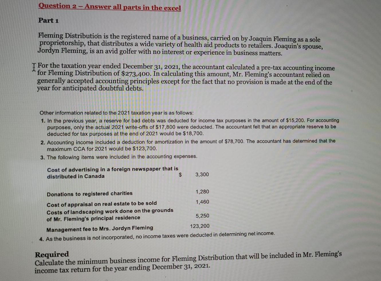 Question 2 - Answer all parts in the excel Part 1