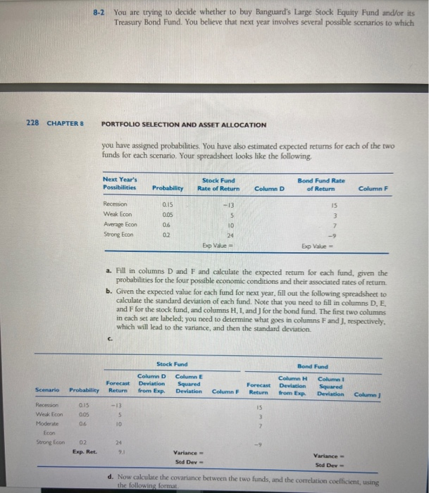 On excel 8-2 You are trying to decide whether to buy Banguard's