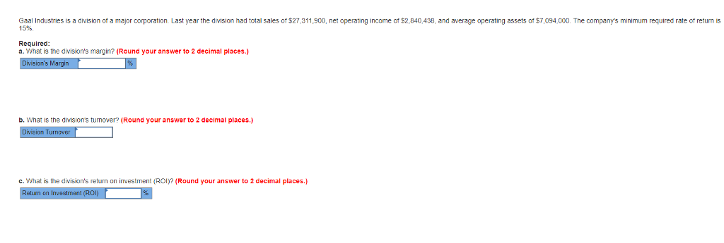 Please answer and explain. I am taking the test now: Gaal Industries