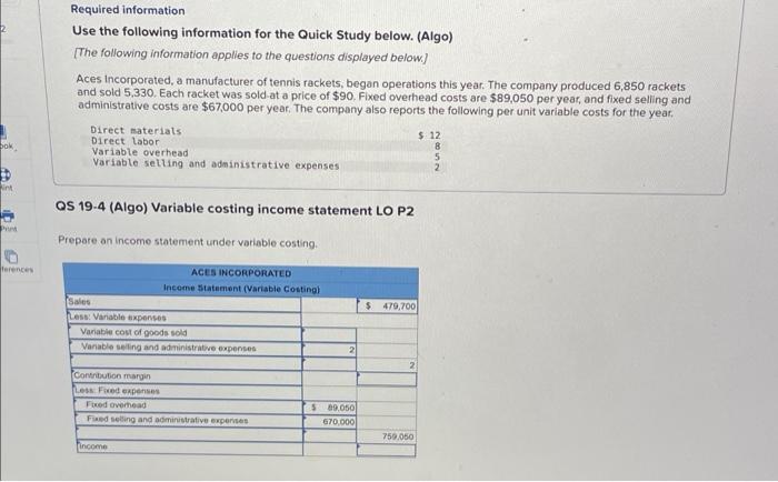 pls help Required information Use the following information for the Quick Study