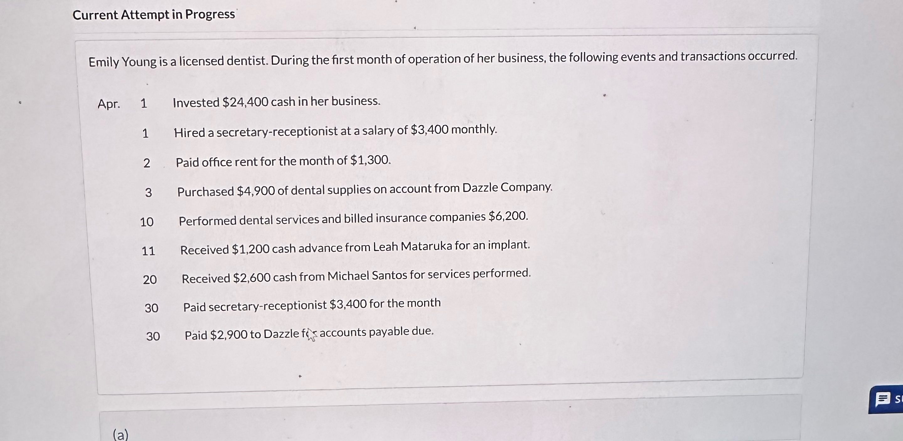  Current Attempt in Progress Emily Young is a licensed dentist. During