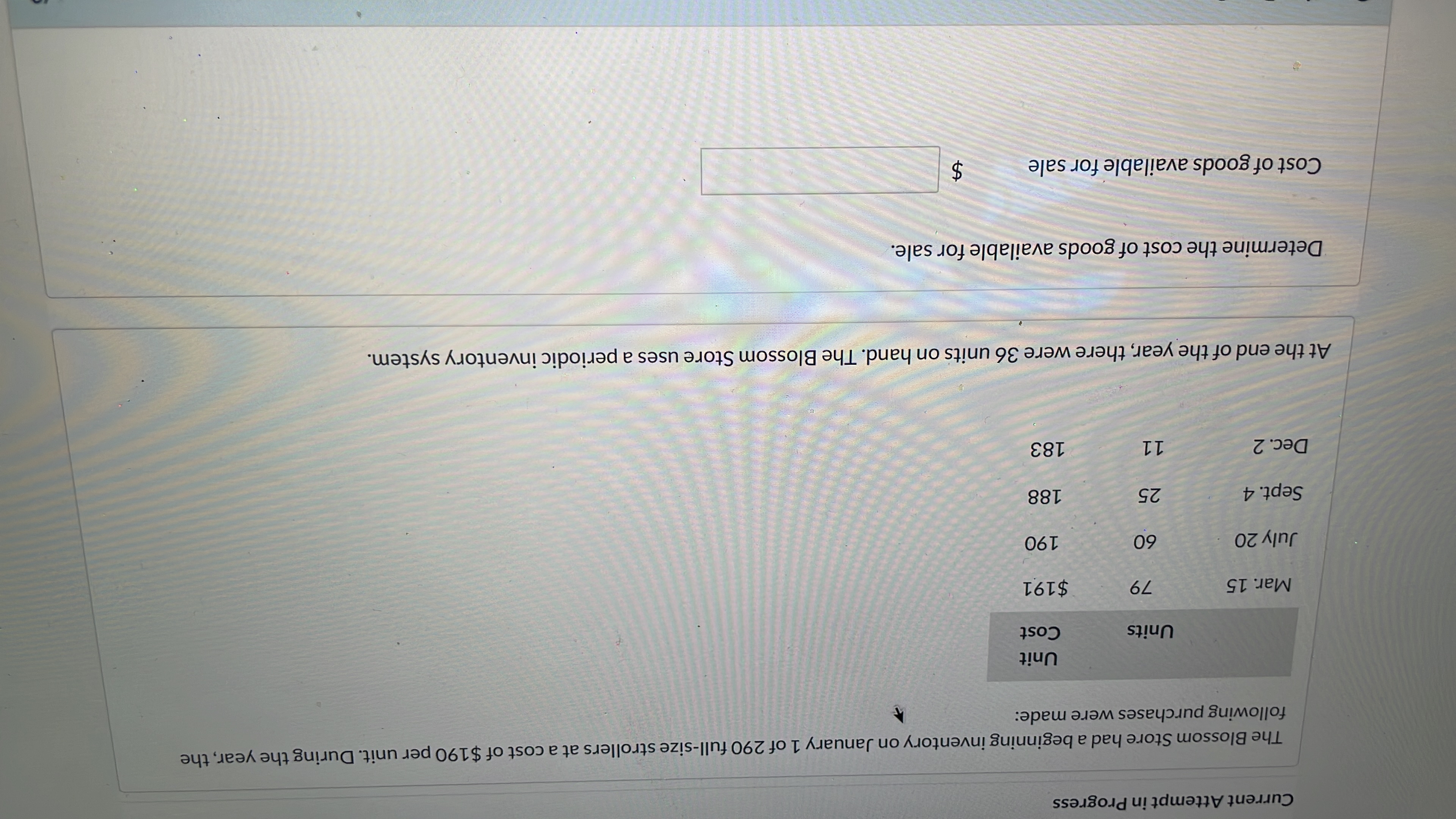  Current Attempt in Progress The Blossom Store had a beginning inventory