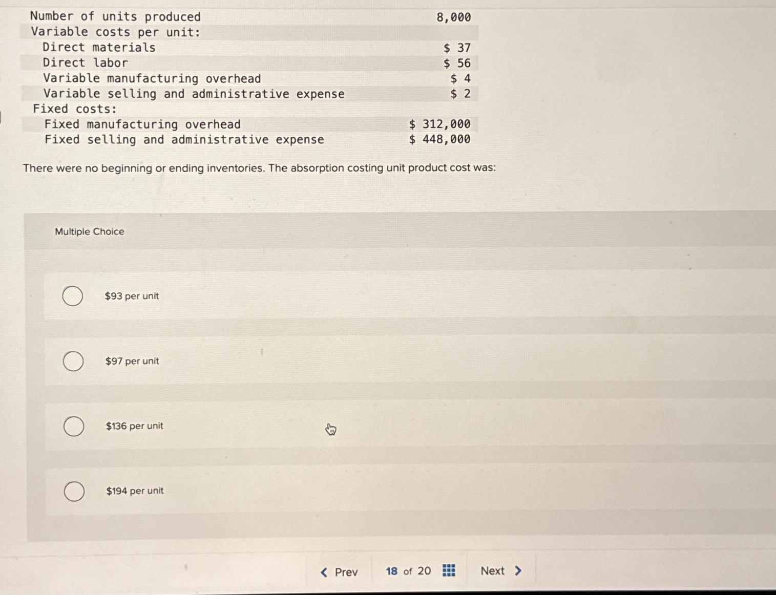  Number of units produced Variable costs per unit: Direct materials Direct
