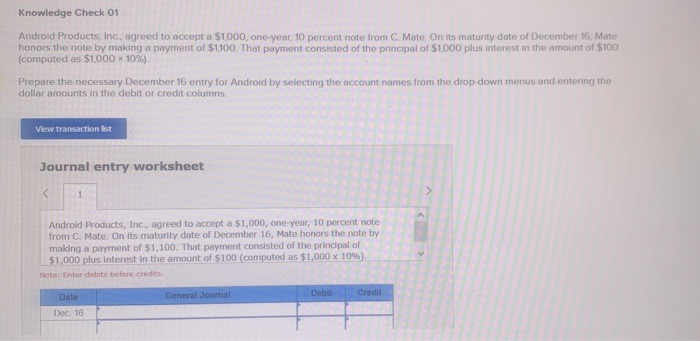  Knowledge Check 01 Android Products, Inc., agreed to accept a $1.000,