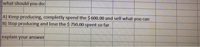 4 S variable cost per unit 1.75 variable cots/units 6 total fixed