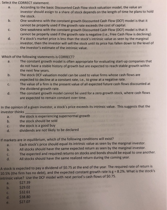  All five please Select the CORRECT statement. According to the basic