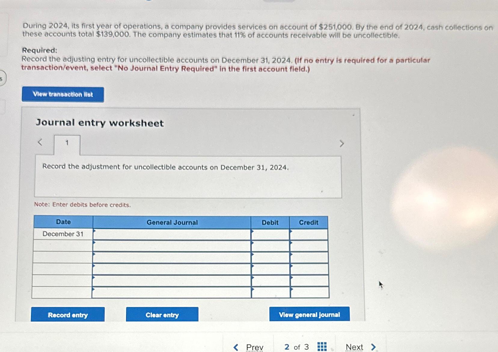  During 2024, its first year of operations, a company provides services
