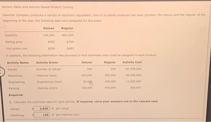 please answer asap thank you 5.5 Activity Rates and Activity-Based Product Costing