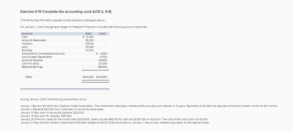  Exercise 9-19 Complete the accounting cycle (LO9-2, 9-8) The tollowing intormation