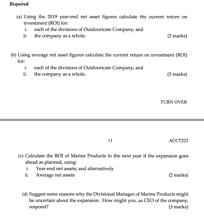 separate divisions, producing marine, sporting and outdoor goods. As the Chief Executive