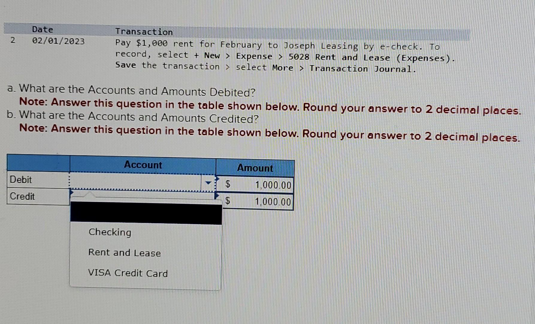  a. What are the Accounts and Amounts Debited? Note: Answer this