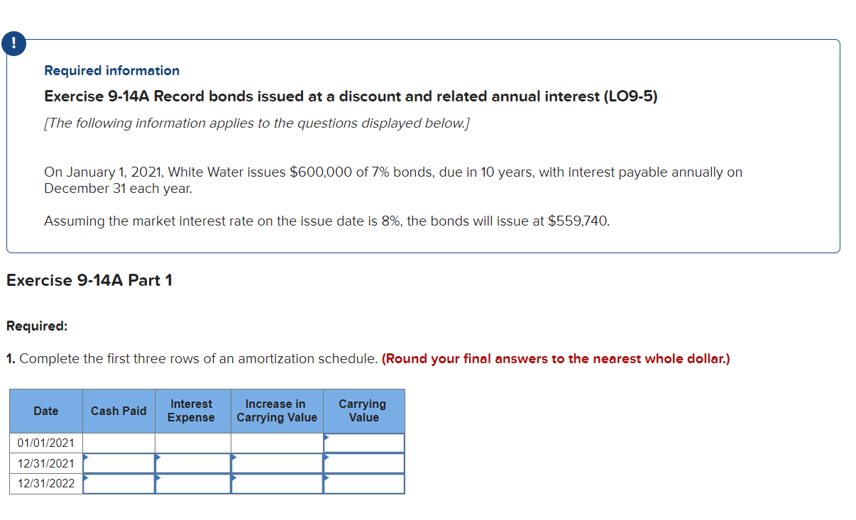 PLZ HELP Required information Exercise 9-14A Record bonds issued at a discount
