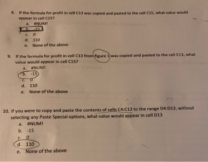 10 11 12 Revenue =C7*C4 13 3 Profit =C11-09 Figure 2 B
