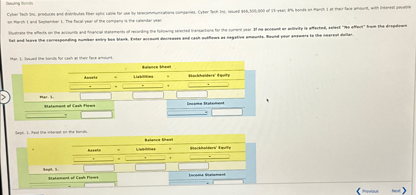  Issuing Bonds on March 1 and September 1. The fiscal year