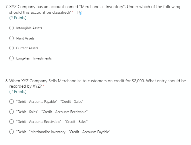 method?* (2 points) FOB Shipping Point OFOB Origin FOB Destination None of