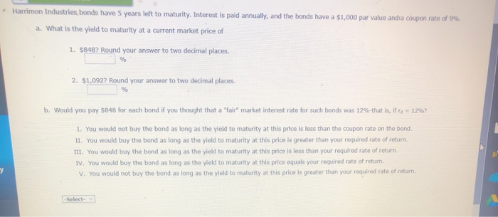 year Assume that only one more interest payment is to be made