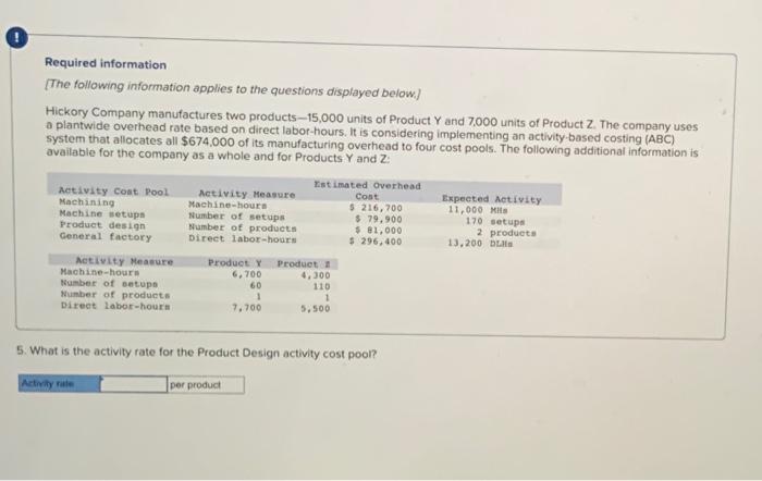 The company uses a plantwide overhead rate based on direct labor-hours. It