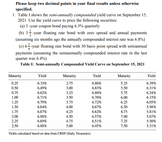  Please keep two decimal points in your final results unless otherwise