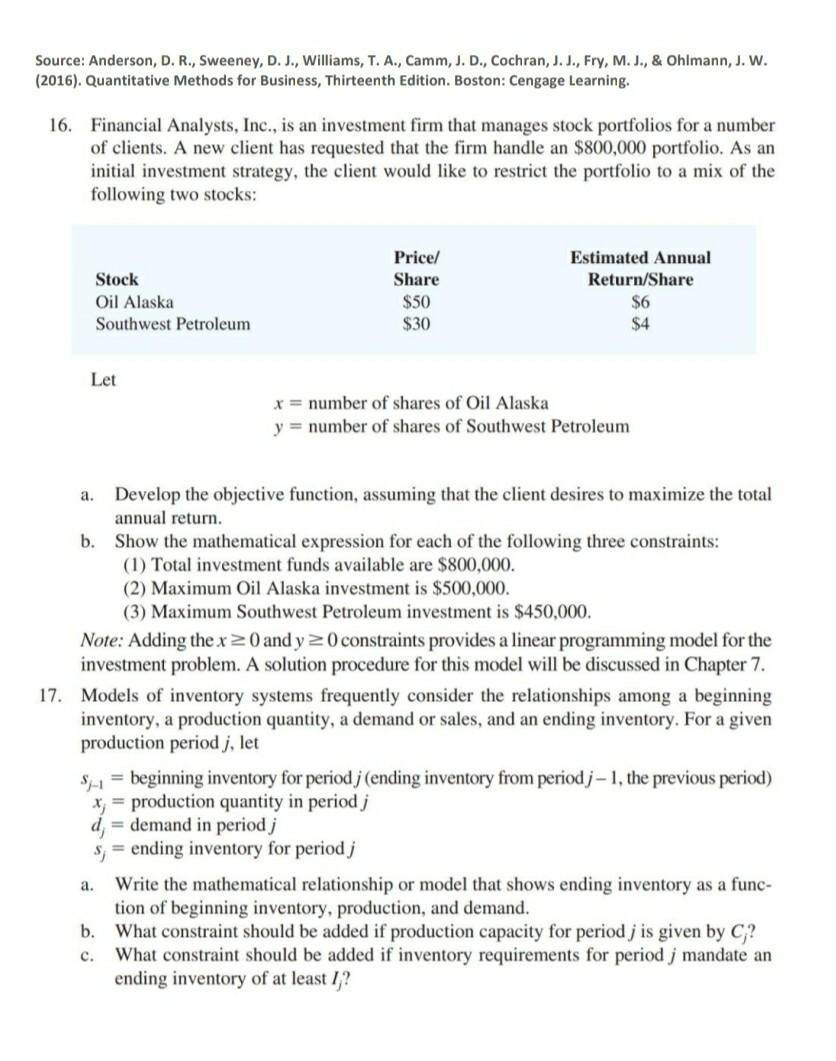 (2016). Quantitative Methods for Business, Thirteenth Edition. Boston: Cengage Learning. 3. Discuss