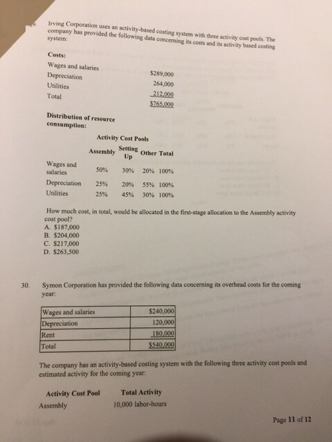  Please answer and show work Irving Corporation uses an activity-based costing
