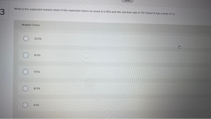  Seved What is the expected market return if the expected return