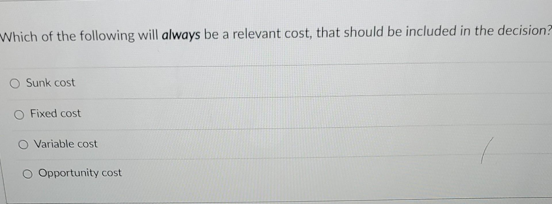 An opportunity cost O should be initially recorded as an asset. O
