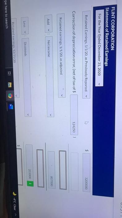 reported retained earnings of $3.2 billion in 2020. Flint discovered that 2019