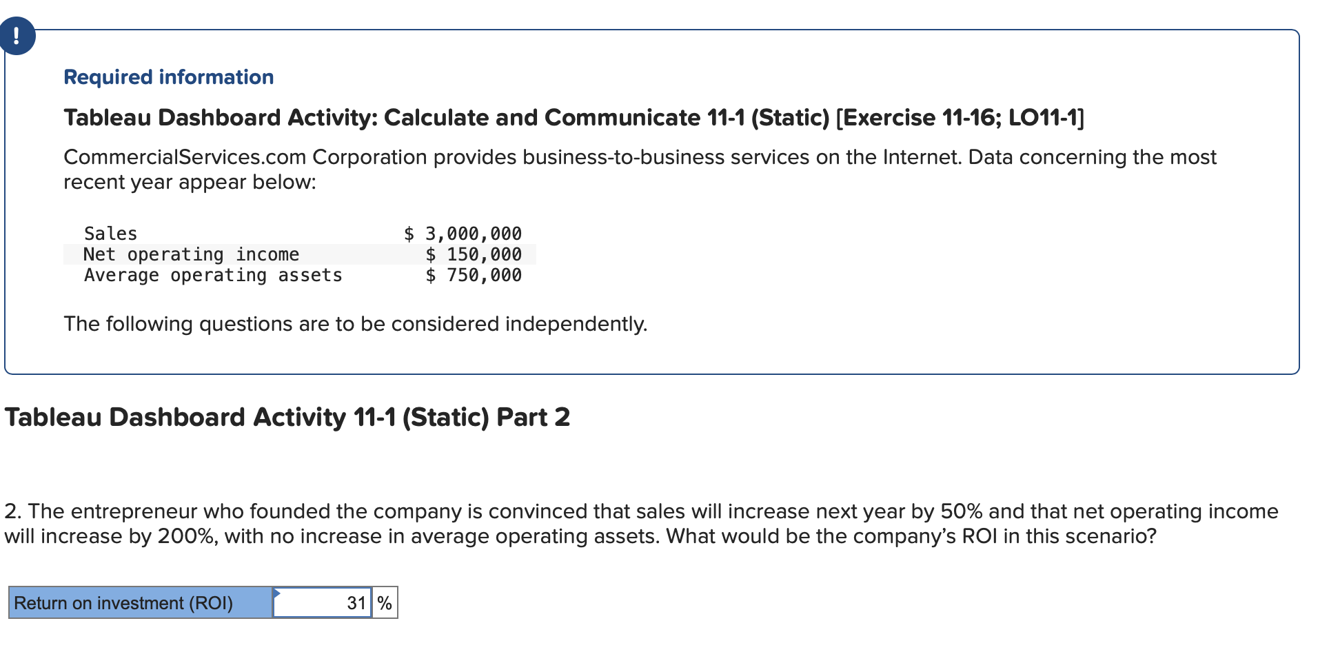  Required information Tableau Dashboard Activity: Calculate and Communicate 11-1(Static)[Exercise 11-16; LO11-1]