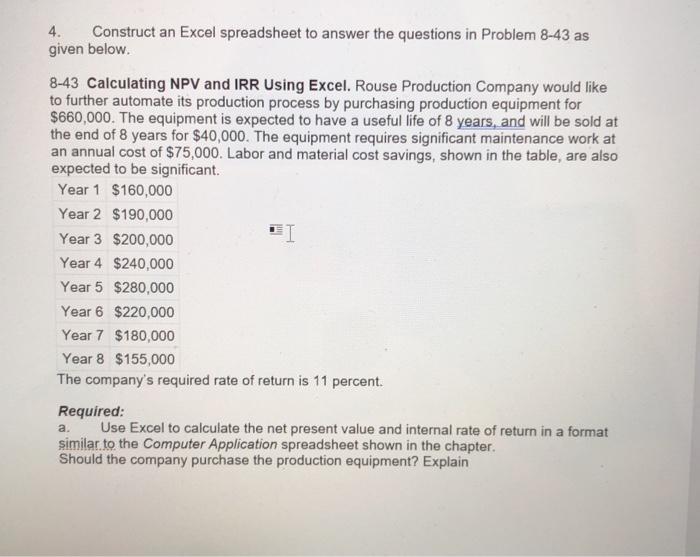  4. Construct an Excel spreadsheet to answer the questions in Problem