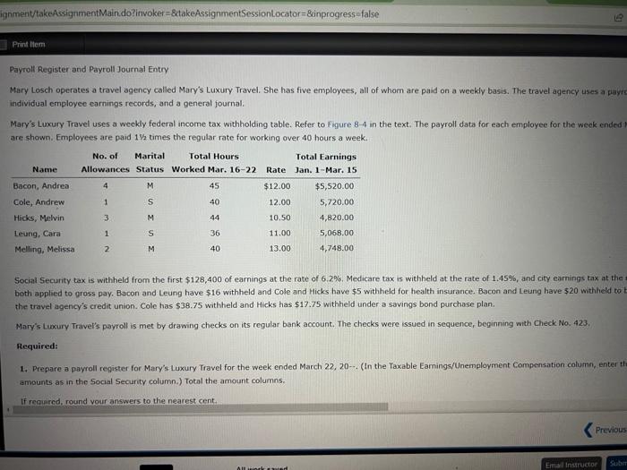  Payroll Register and Payroll Journal Entry Mary Losch operates a travel