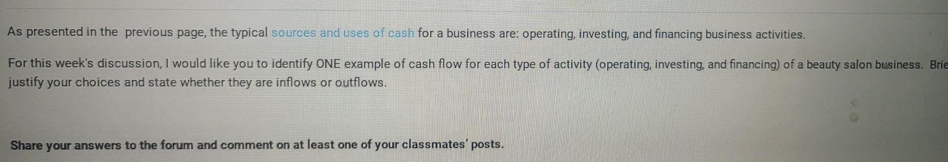 As presented in the previous page, the typical sources and uses