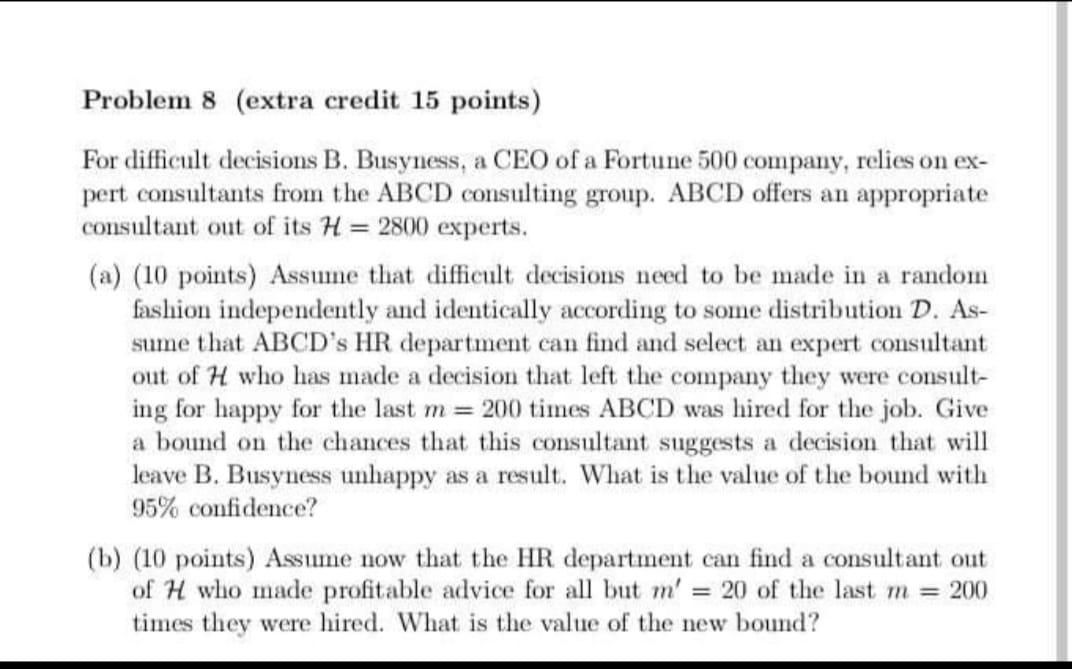 urgent please complete explain Problem 8 (extra credit 15 points) For difficult