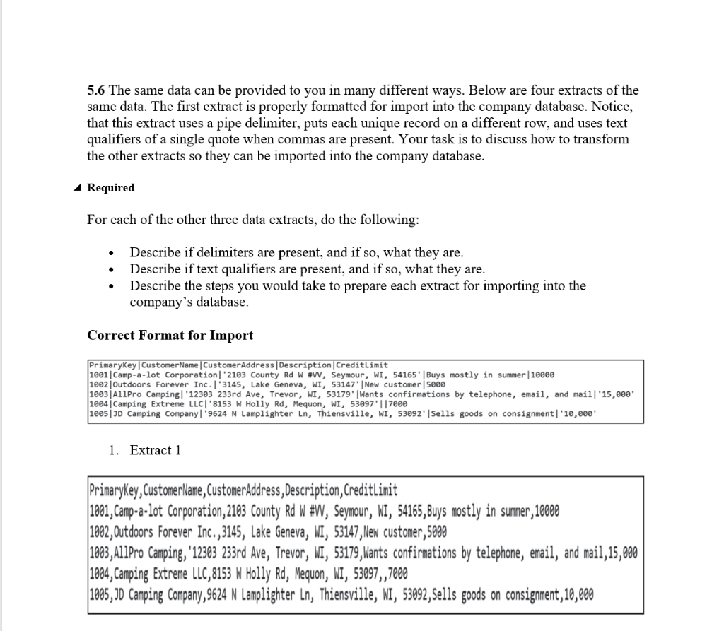 5.6 The same data can be provided to you in many